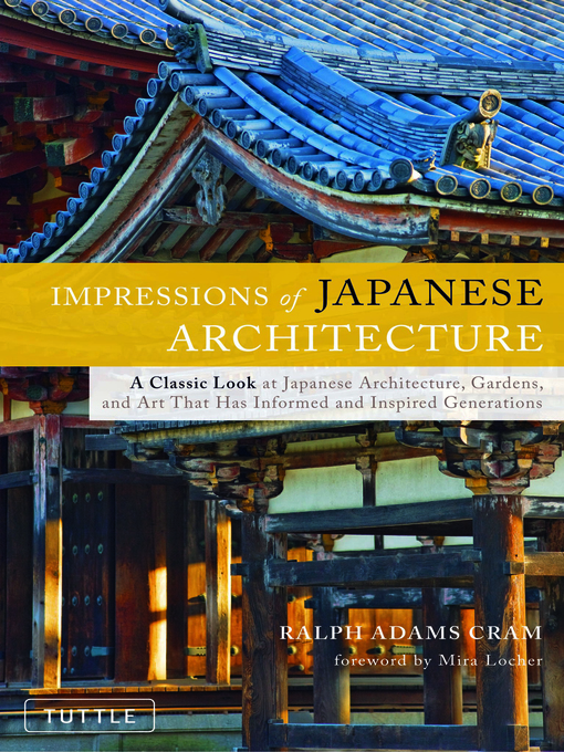 Title details for Impressions of Japanese Architecture by Ralph Adams Cram - Available